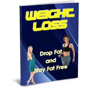 Drop Fat And Stay Fat Free