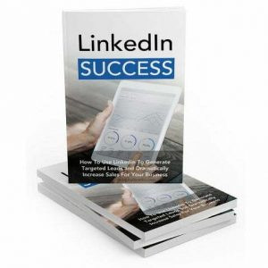 LinkedIn Success - eBook with Resell Rights