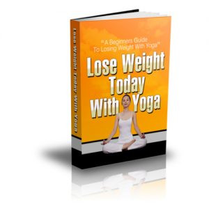 Lose Weight Today With Yoga