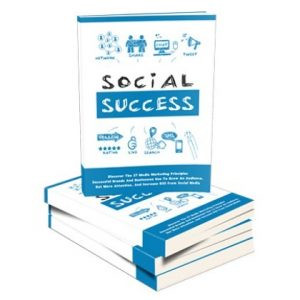 Social Success - eBook with Resell Rights
