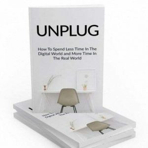 Unplug - eBook with Resell Rights