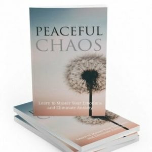 Peaceful Chaos - eBook with Resell Rights